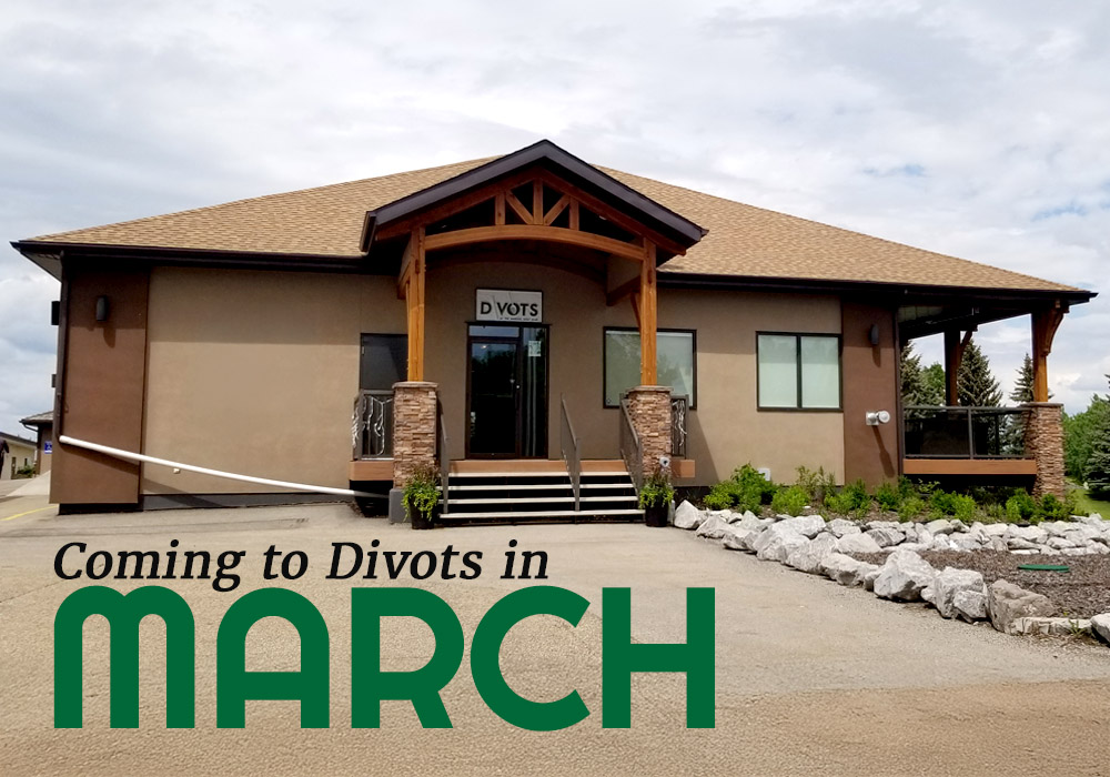 March Events - Divots Restaurant - Innisfail Golf Club - Alberta